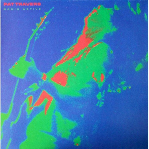 Pat Travers - Radio Active (LP, Album)