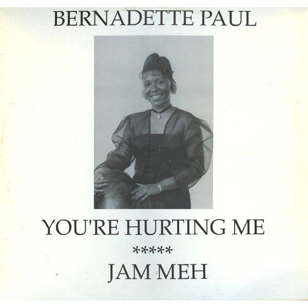 Bernadette Paul - You're Hurting Me / Jam Meh (12