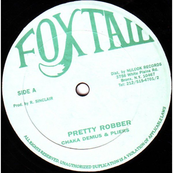 Chaka Demus & Pliers - Pretty Robber (12