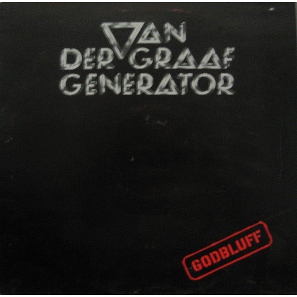 Van Der Graaf Generator - Godbluff (LP, Album)