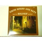 Circus Square Jazz Band - Live At 