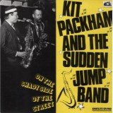 Kit Packham And The Sudden Jump Band - On The Shady Side Of The Street (LP)