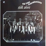 Old Time Freewheelers - Still Alive (12