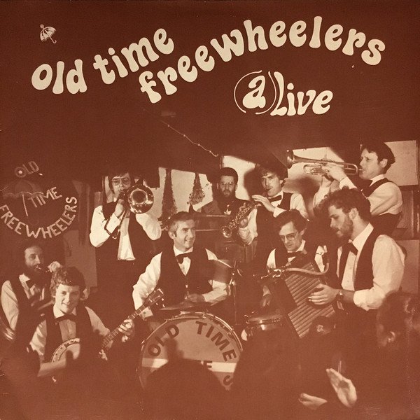 Old Time Freewheelers - Alive In 'T Kerkepadje (LP, Album)