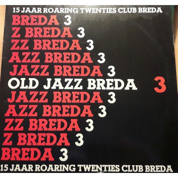 Various - Old Jazz Breda 3 - 15 Jaar Roaring Twenties Club Breda (LP, Comp)