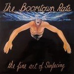 The Boomtown Rats - The Fine Art Of Surfacing (LP, Album)