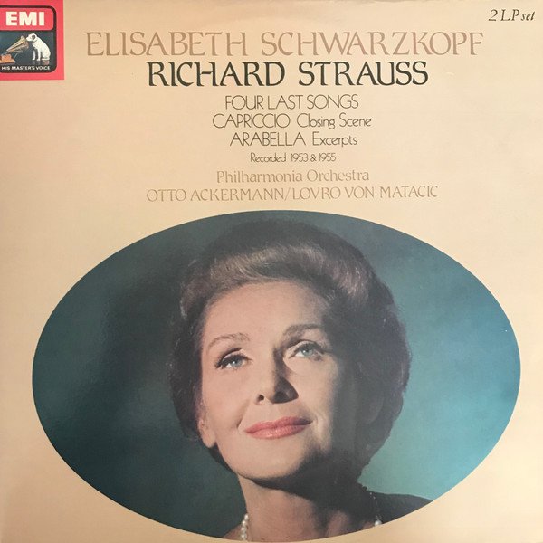 Elisabeth Schwarzkopf Â· Richard Strauss â€“ Philharmonia Orchestra, Otto Ackermann / Lovro von Matacic* - Four Last Songs Â· Capriccio: Closing Scene Â· Arabella: Excerpts (2xLP, Mono, RE)