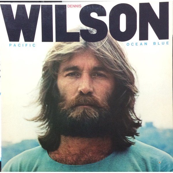 Dennis Wilson (2) - Pacific Ocean Blue (LP, Album)