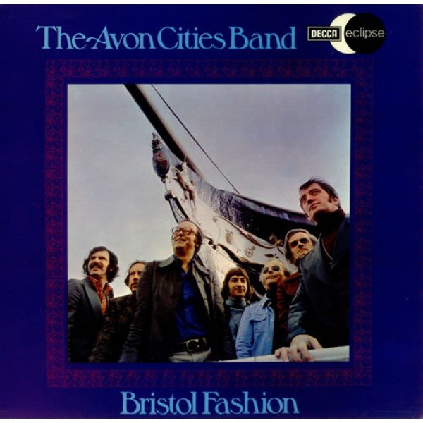 The Avon Cities Band* - Bristol Fashion (LP, Album, RE)