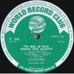 The Bill Le Sage - Ronnie Ross Quartet* - The Bill Le Sage - Ronnie Ross Quartet (LP, Album, Mono, Club)