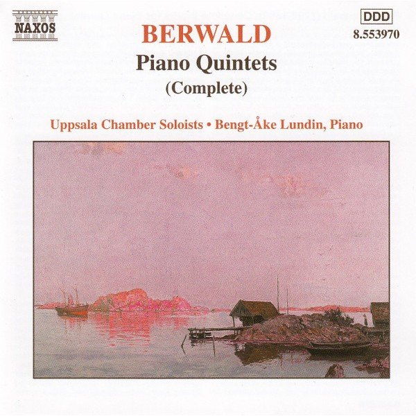 Berwald*, Uppsala Chamber Soloists*, Bengt-Ã…ke Lundin - Piano Quintets (Complete) (CD)