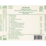 Respighi* / Royal Philharmonic Orchestra*, Enrique BÃ¡tiz* - Symphonic Poems: Roman Festivals â€¢ Pines Of Rome â€¢ Fountains Of Rome (CD, Album)