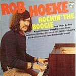 Rob Hoeke - Rockin' The Boogie (LP, Album)