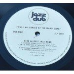 Pete Allen (2) - While We Danced At The Mardi Gras (LP)