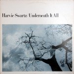 Harvie Swartz - Underneath It All (LP, Album)