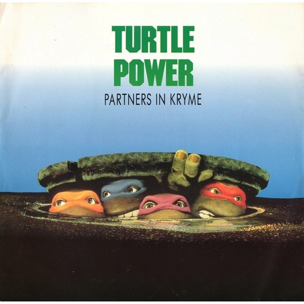 Partners In Kryme - Turtle Power (12