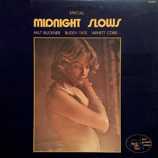 Milt Buckner, Buddy Tate, Arnett Cobb - Midnight Slows (Special) (2xLP, Comp, Gat)