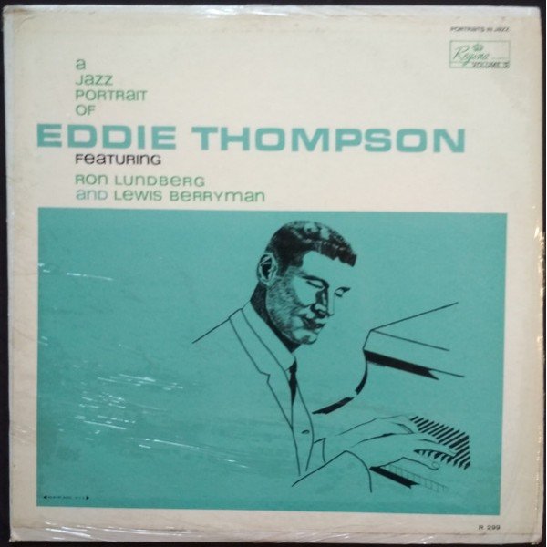 Eddie Thompson Featuring Ron Lundberg And Lewis Berryman - A Jazz Portrait Of Eddie Thompson (LP, Album)