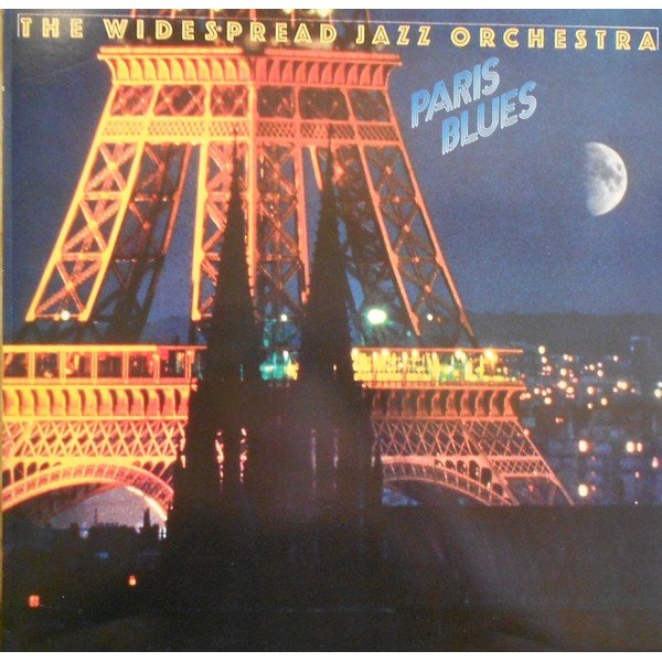 The Widespread Jazz Orchestra - Paris Blues (LP, Album)