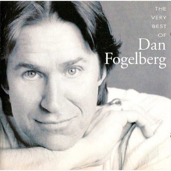 Dan Fogelberg - The Very Best Of (CD, Comp)