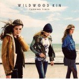 Wildwood Kin - Turning Tides (CD, Album)