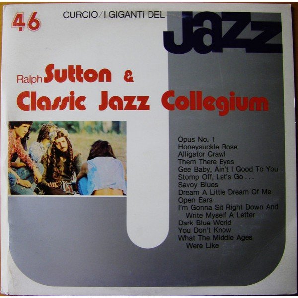 Ralph Sutton (2) & Classic Jazz Collegium - I Giganti Del Jazz Vol. 46 (LP)