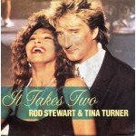 Rod Stewart & Tina Turner - It Takes Two (7