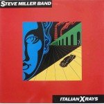 Steve Miller Band - Italian X Rays (LP, Album)