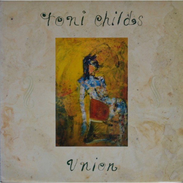 Toni Childs - Union (LP, Album)