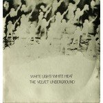 The Velvet Underground - White Light/White Heat (LP, Album, RE)