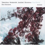 Takemitsu* / Hindemith* / JanÃ¡Äek* / Silvestrov* â€“ Duo Gazzana - Five Pieces (CD, Album)