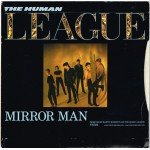 The Human League - Mirror Man (7