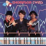 Thompson Twins - Doctor! Doctor! (7