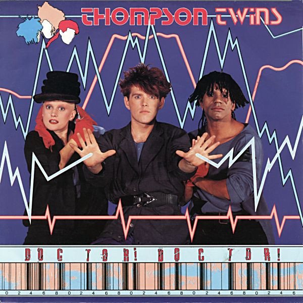 Thompson Twins - Doctor! Doctor! (7