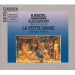Haendel* - La Petite Bande â€¢  Sigiswald Kuijken - Alessandro (Opera In Three Acts) (3xCD, Album, RE, RM + Box, Sli)