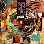 Walk On Fire - Blind Faith (LP, Album)