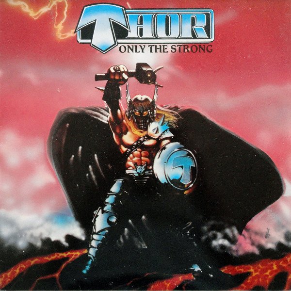 Thor (7) - Only The Strong (LP, Album)