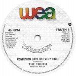 The Truth (6) - Confusion (Hits Us Everytime) (7