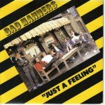 Bad Manners - Just A Feeling (7