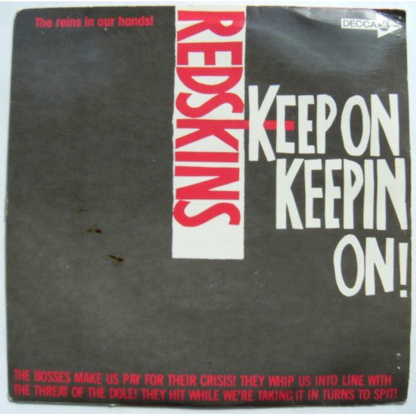 Redskins - Keep On Keeping On (7