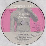 The Mighty Wah!* - Come Back (7