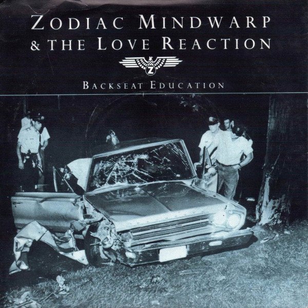 Zodiac Mindwarp & The Love Reaction* - Backseat Education (7
