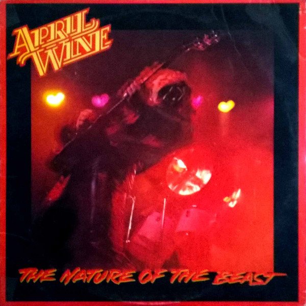April Wine - The Nature Of The Beast (LP, Album)