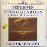 Beethoven* : Bartók Quartet - String Quartets (A Minor Op. 132 / F Major Op. 135) (CD, Album, RM)