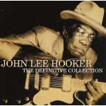 John Lee Hooker - The Definitive Collection (CD, Comp)