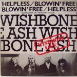 Wishbone Ash - Helpless / Blowin' Free (12