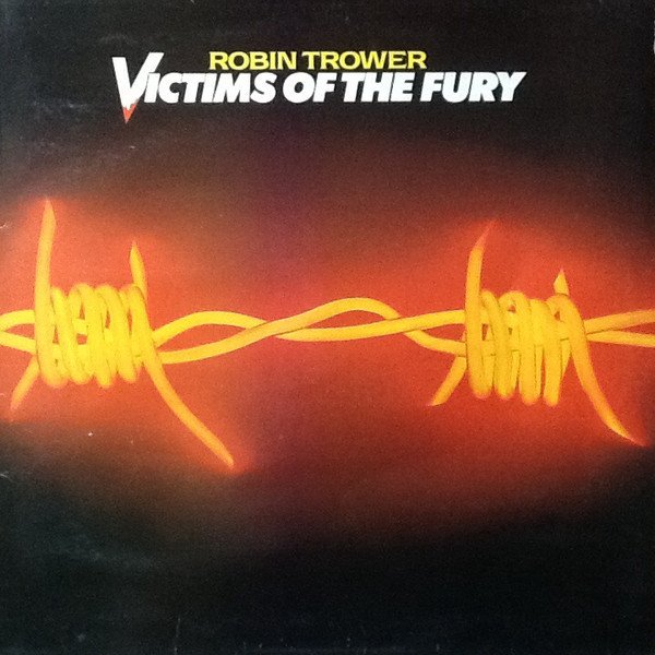 Robin Trower - Victims Of The Fury (LP, Album)