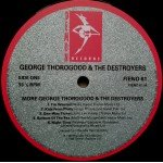 George Thorogood And The Destroyers* - More George Thorogood And The Destroyers (LP, Album, RE)