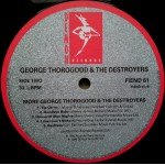 George Thorogood And The Destroyers* - More George Thorogood And The Destroyers (LP, Album, RE)