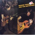 George Thorogood And The Destroyers* - George Thorogood And The Destroyers (LP, Album, RE)
